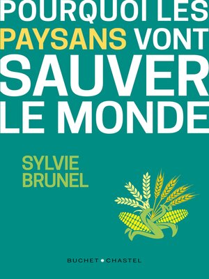 cover image of Pourquoi les paysans vont sauver le monde